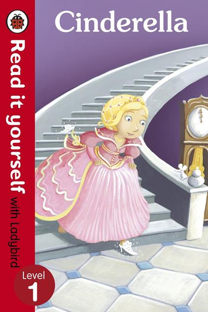 Cinderella - Read it yourself with Ladybird - Ladybird,Marina Le Ray - ebook