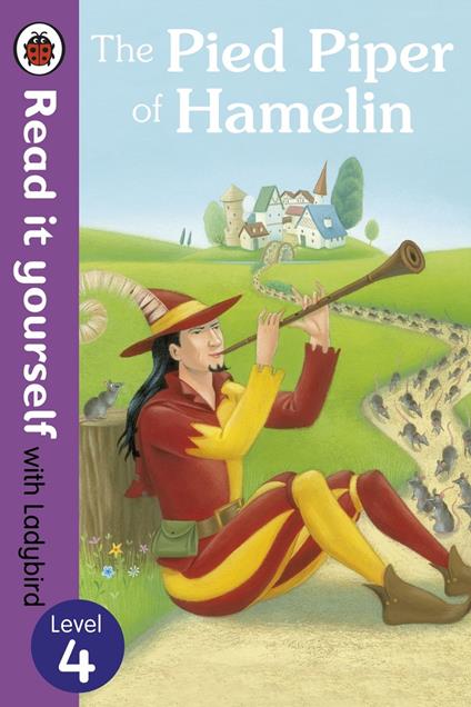 The Pied Piper of Hamelin - Read it yourself with Ladybird - Ladybird - ebook