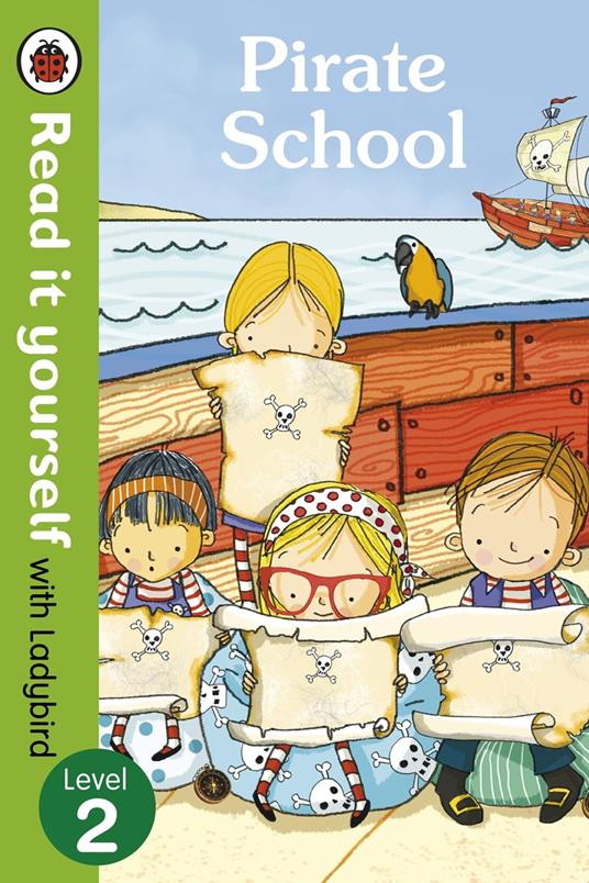 Pirate School - Read it yourself with Ladybird - Ladybird - ebook