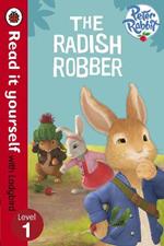 Peter Rabbit: The Radish Robber - Read it yourself with Ladybird: Level 1