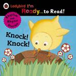 Knock! Knock!: Ladybird I'm Ready to Read
