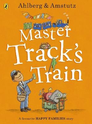 Master Track's Train - Allan Ahlberg - cover