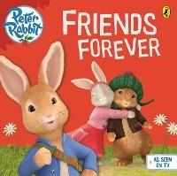 Peter Rabbit Animation: Friends Forever - cover