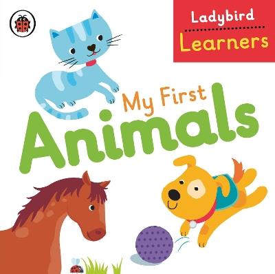 My First Animals: Ladybird Learners - cover