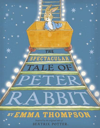 The Spectacular Tale of Peter Rabbit - Emma Thompson - ebook