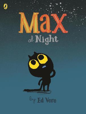 Max at Night - Ed Vere - cover