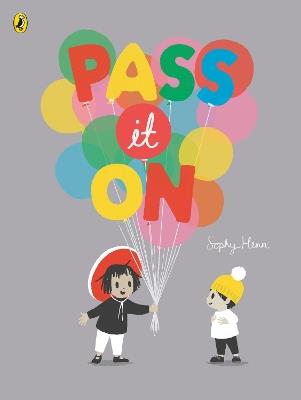 Pass It On - Sophy Henn - cover