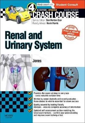 Crash Course Renal and Urinary System Updated Print + eBook edition - Timothy L Jones - cover