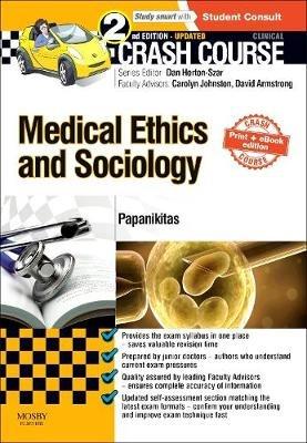 Crash Course Medical Ethics and Sociology Updated Print + eBook edition - Andrew Papanikitas - cover