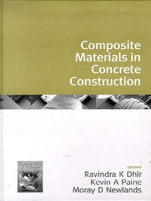 Composite Materials in Concrete Construction - Ravindra K Dhir - cover