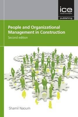 People and Organizational Management in Construction - Shamil Naoum - cover