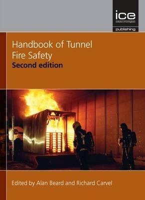 Handbook of Tunnel Fire Safety - Alan Beard,Richard Carvel - cover