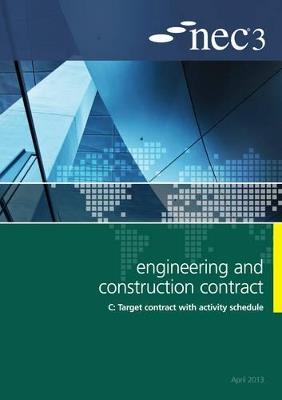 NEC3 Engineering and Construction Contract Option C: Target contract with activity schedule - cover