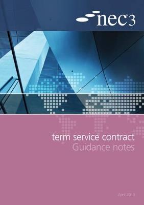 NEC3 Term Service Contract Guidance Notes - NEC - cover