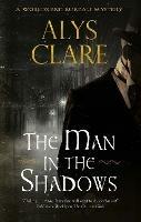 The Man in the Shadows - Alys Clare - cover