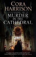 Murder in the Cathedral - Cora Harrison - cover
