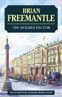 The Holmes Factor - Brian Freemantle - cover