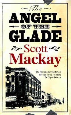 The Angel of the Glade - Scott Mackay - cover