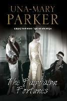 The Fairbairn Fortunes - Una-Mary Parker - cover