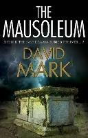 The Mausoleum - David Mark - cover