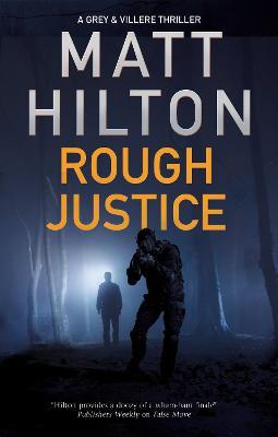 Rough Justice - Matt Hilton - cover