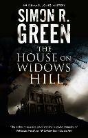 The House on Widows Hill - Simon R. Green - cover