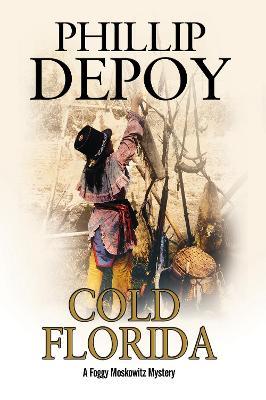 Cold Florida - Phillip DePoy - cover