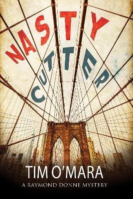 Nasty Cutter - Tim O'Mara - cover