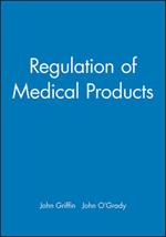 Regulation of Medical Products
