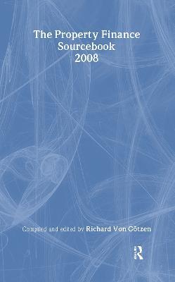 Property Finance Sourcebook - Richard Von Gotzen - cover