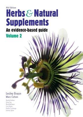Herbs and Natural Supplements, Volume 2: An Evidence-Based Guide - Lesley Braun,Marc Cohen - cover