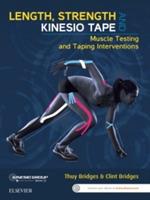 Length, Strength and Kinesio Tape: Muscle Testing and Taping Interventions - Thuy Bridges,Clint Bridges - cover