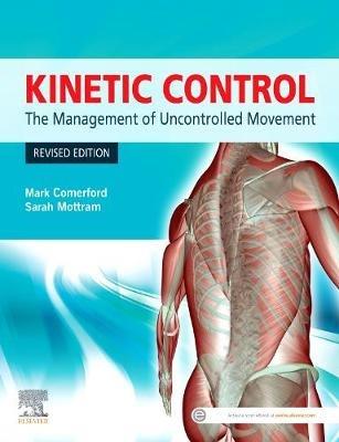 Kinetic Control Revised Edition: The Management of Uncontrolled Movement - Mark Comerford,Sarah Mottram - cover