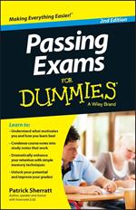 Passing Exams For Dummies, Second Edition