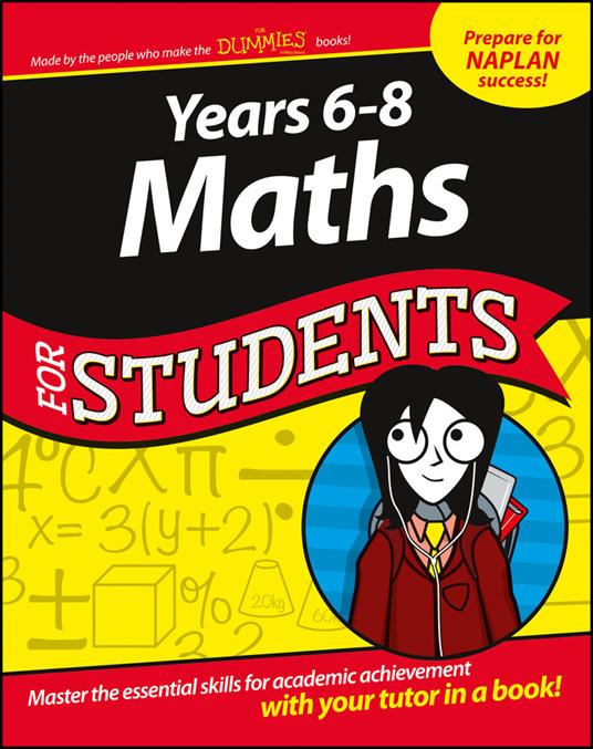 Years 6 - 8 Maths For Students - The Experts at Dummies - cover