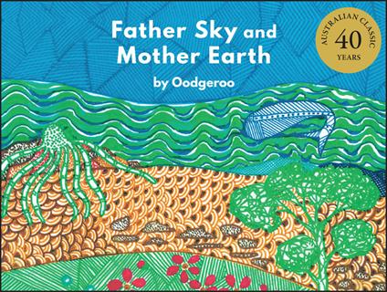 Father Sky and Mother Earth - Oodgeroo - cover