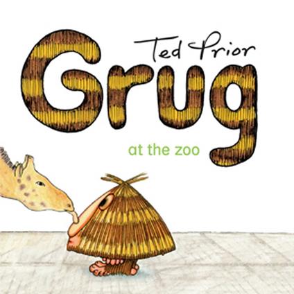 Grug at the Zoo - Prior Ted - ebook
