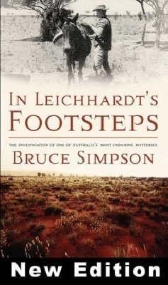 In Leichhardt's Footsteps - Bruce Simpson - cover