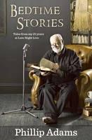 Bedtime Stories: 21 Years Behind the Mike at RN's Late Night Live: 21 Years Behind the Mike at RN's Late Night Live