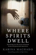 Where Spirits Dwell