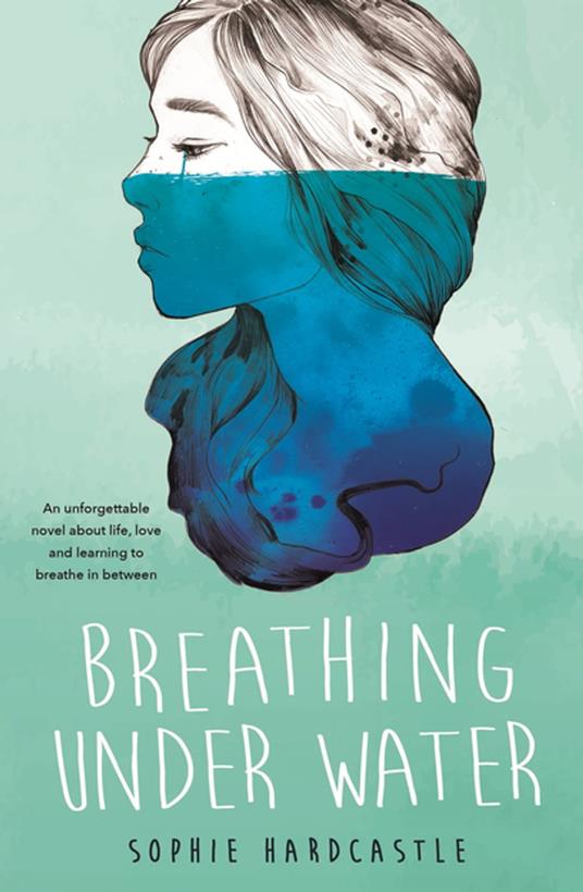 Breathing Under Water - Sophie Hardcastle - ebook
