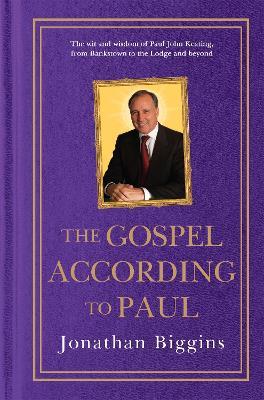 The Gospel According to Paul - Jonathan Biggins - cover