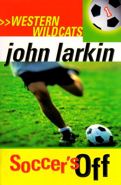 Soccer's Off - John Larkin - ebook