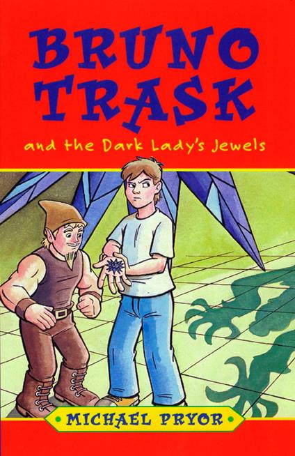 Bruno Trask and the Dark Lady's Jewels - Michael Pryor - ebook