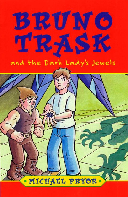 Bruno Trask and the Dark Lady's Jewels - Michael Pryor - ebook