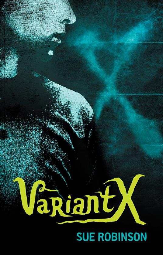 Variant X - Sue Robinson - ebook