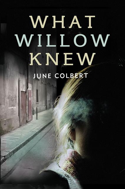 What Willow Knew - June Colbert - ebook