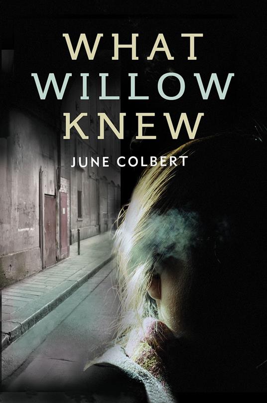 What Willow Knew - June Colbert - ebook