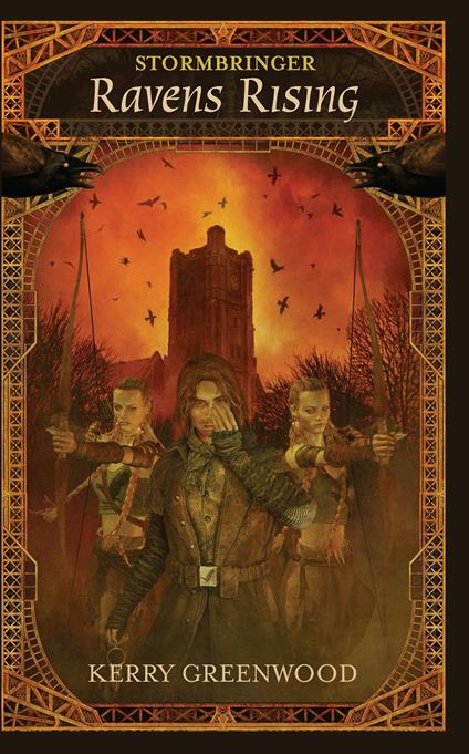 Stormbringer lll: Ravens Rising - Kerry Greenwood - ebook