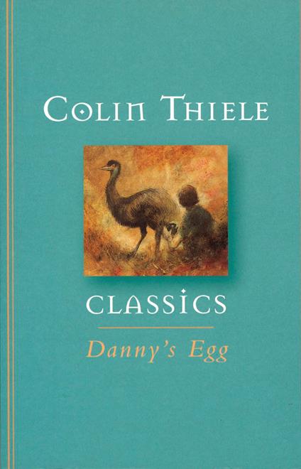 Danny's Egg - Colin Thiele - ebook